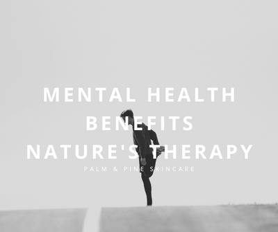 Mental Health Benefits: Nature's Therapy