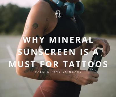 Protect your Body Art! Why Mineral Sunscreen is a MUST for your Tattoos!