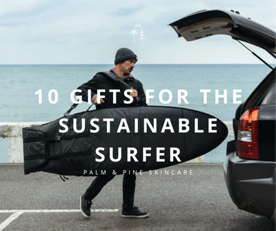 10 Gifts For The Sustainable Surfer