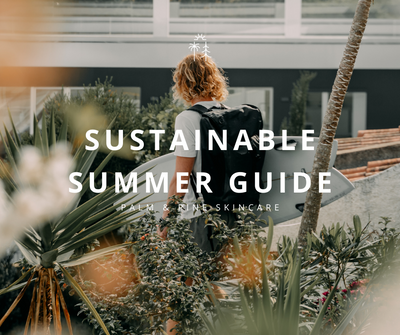 The Sustainable Summer Guide