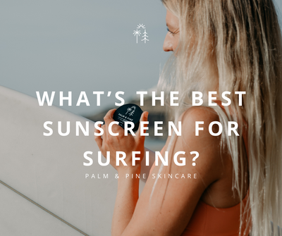 What’s the best sunscreen for surfing?